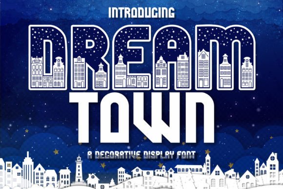 Dream Town Decorative Font for Creative Projects