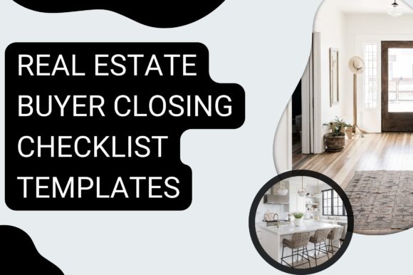 Editable Buyer Closing Checklist Graphics for Print Templates