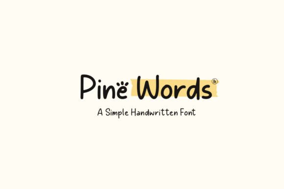 Pine Words Font for Script Amp: A Cute and Vibrant Design Asset